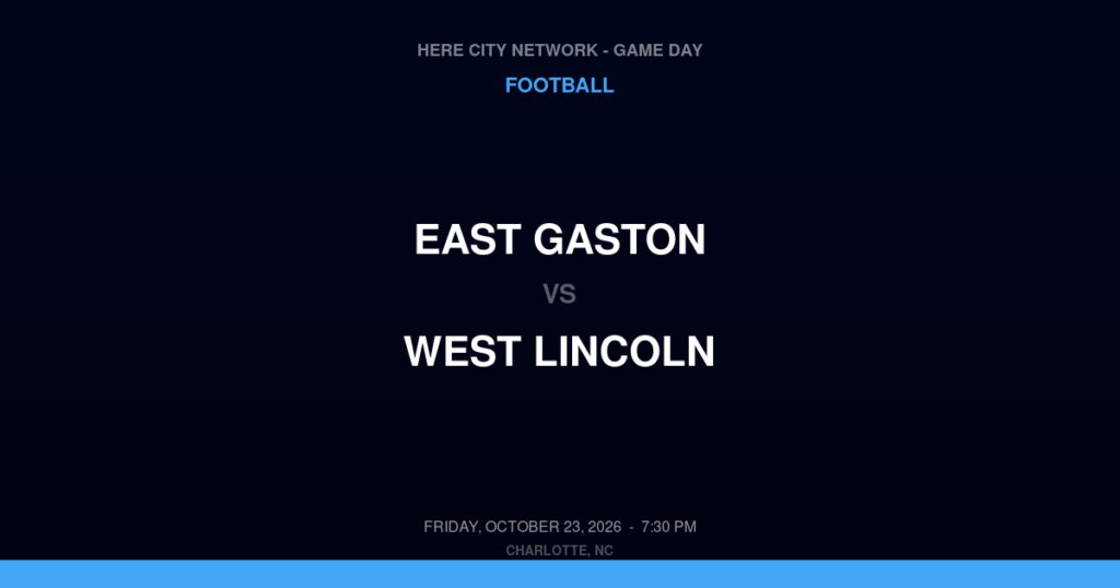 East Gaston vs. West Lincoln — Football Game Day — Lincolnton, NC — Oct 23, 2026