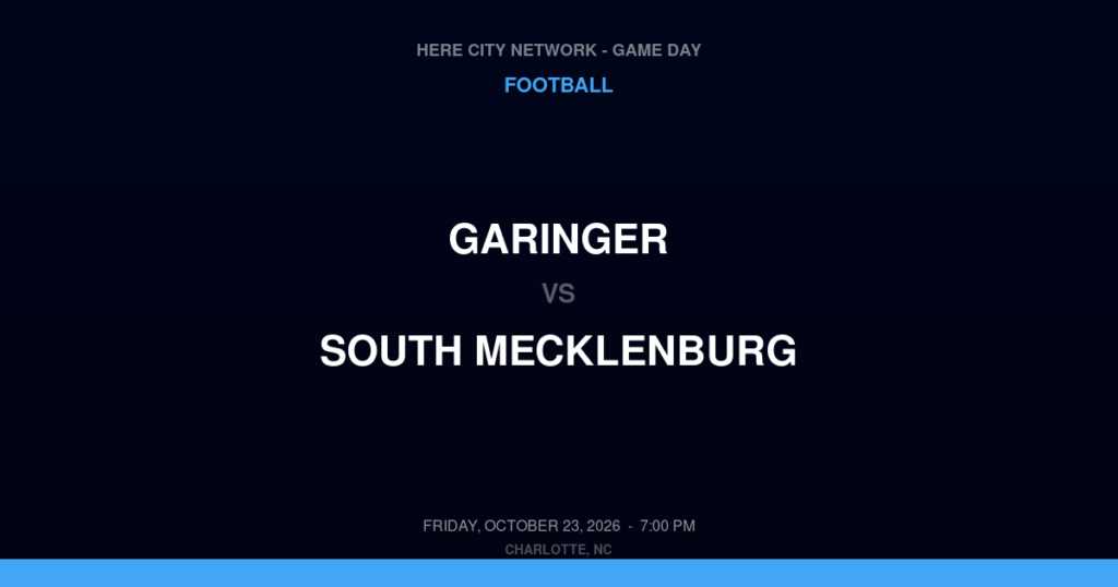 Garinger vs. South Mecklenburg — Football Game Day — Charlotte, NC — Oct 23, 2026