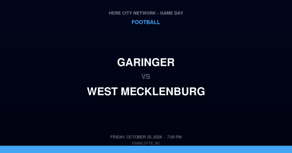Garinger vs. West Mecklenburg — Football Game Day — Charlotte, NC — Oct 30, 2026