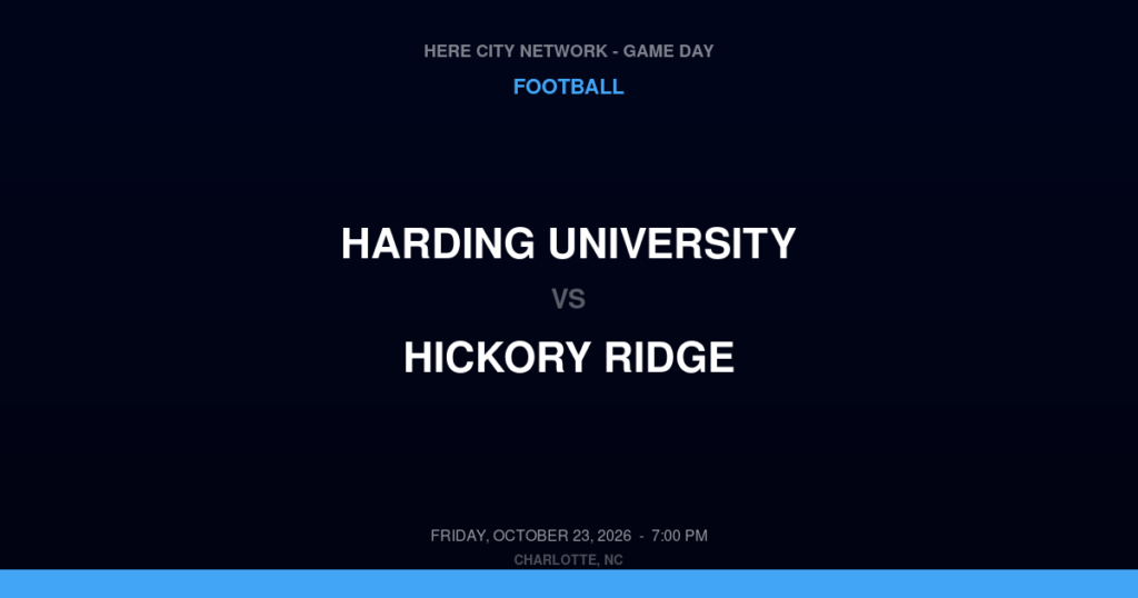 Harding University vs. Hickory Ridge — Football Game Day — Harrisburg, NC — Oct 23, 2026