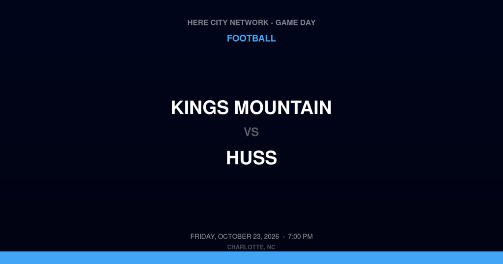 Kings Mountain vs. Huss — Football Game Day — Gastonia, NC — Oct 23, 2026