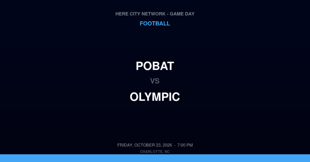 POBAT vs. Olympic — Football Game Day — Charlotte, NC — Oct 23, 2026