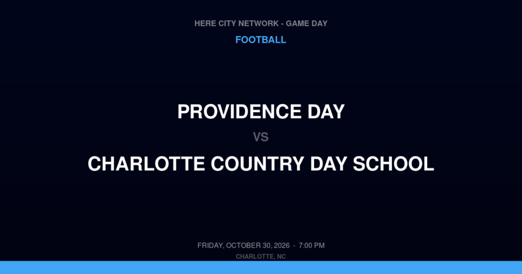 Providence Day vs. Charlotte Country Day School — Football Game Day — Charlotte, NC — Oct 30, 2026