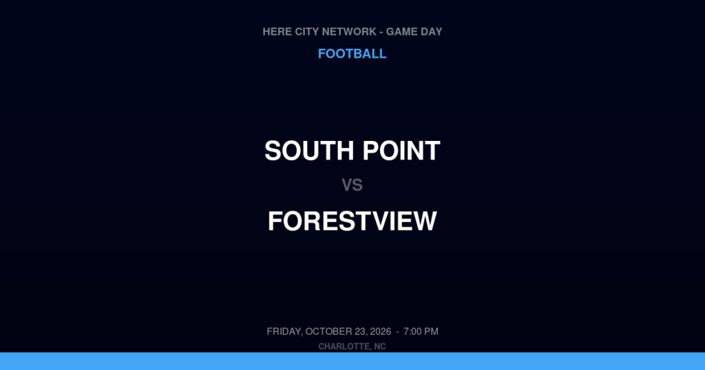 South Point vs. Forestview — Football Game Day — Gastonia, NC — Oct 23, 2026